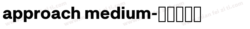 approach medium字体转换